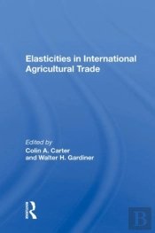 Elasticities In International Agricultural Trade
