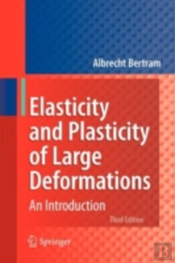 Bertrand.pt - Elasticity And Plasticity Of Large Deformations