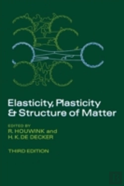 Bertrand.pt - Elasticity, Plasticity And Structure Of Matter