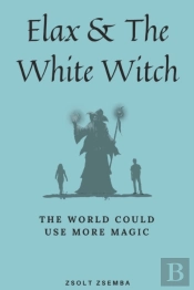 Elax And The White Witch
