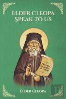 Elder Cleopa Speak To Us