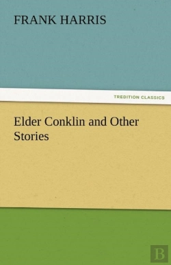 Bertrand.pt - Elder Conklin And Other Stories