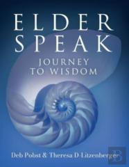Elder Speak Journey To Wisdom