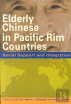 Elderly Chinese In Pacific Rim Countries Â€“ Social Support And Integration