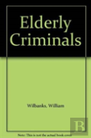Elderly Criminals
