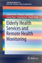 Elderly Health Services And Remote Health Monitoring