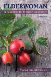 Elderwoman: A Handbook For The Later-Lif