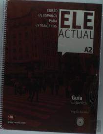 Ele Actual A2. Guía Didáctica