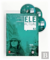 Ele Actual B2. Guía Didáctica