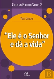Ele É O Senhor E Dá A Vida