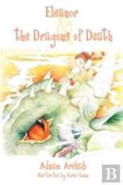 Eleanor & The Dragons Of Death: The Lege