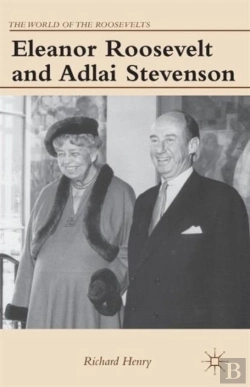 Bertrand.pt - Eleanor Roosevelt And Adlai Stevenson