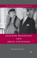 Eleanor Roosevelt And Adlai Stevenson