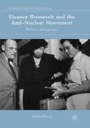 Eleanor Roosevelt And The Anti-Nuclear Movement