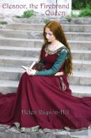 Eleanor, The Firebrand Queen