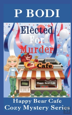 Bertrand.pt - Elected For Murder: Happy Bear Cafe Cozy