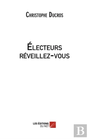 Électeurs Réveillez-Vous