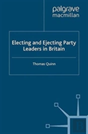 Electing And Ejecting Party Leaders In Britain
