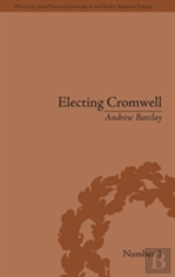 Electing Cromwell
