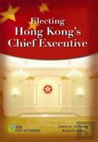 Electing Hong Kong'S Chief Executive
