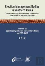 Election Management Bodies In Southern Africa