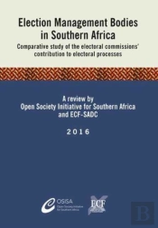 Election Management Bodies In Southern Africa