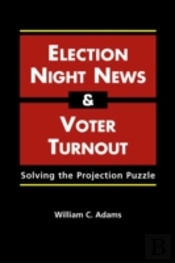 Election-Night News And Voter Turnout