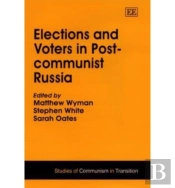 Elections And Voters In Post-Communist Russia