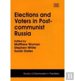 Bertrand.pt - Elections And Voters In Post-Communist Russia