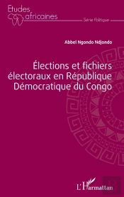 Élections Et Fichiers Électoraux En République Démocratique Du Congo