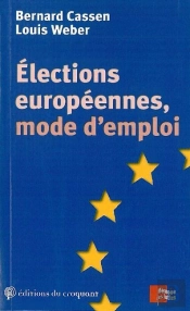 Élections Européennes, Mode D'Emploi