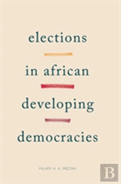Elections In African Developing Democracies