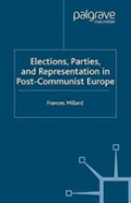 Elections, Parties And Representation In Post-Communist Europe