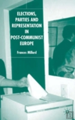 Bertrand.pt - Elections, Parties And Representation In Post-Communist Europe