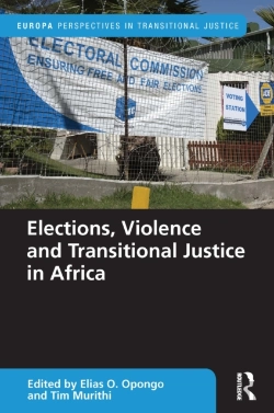 Bertrand.pt - Elections, Violence And Transitional Justice In Africa