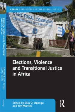 Bertrand.pt - Elections, Violence And Transitional Justice In Africa
