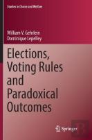 Elections, Voting Rules And Paradoxical Outcomes