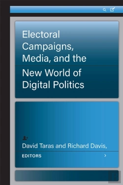 Bertrand.pt - Electoral Campaigns, Media, And The New World Of Digital Politics