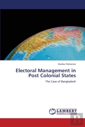 Electoral Management In Post Colonial States