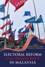 Electoral Reform And Democracy In Malaysia