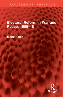 Bertrand.pt - Electoral Reform In War And Peace, 1906â€“18