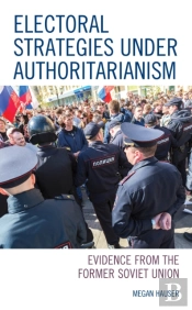 Electoral Strategies Under Authoritarianism