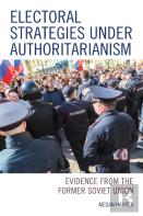 Electoral Strategies Under Authoritarianism