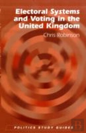 Electoral Systems And Voting In The United Kingdom
