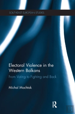 Bertrand.pt - Electoral Violence In The Western Balkans