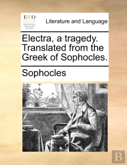 Bertrand.pt - Electra, A Tragedy. Translated From The