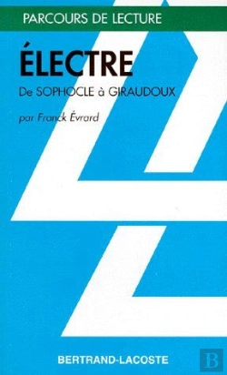 Bertrand.pt - Électre De Sophocle À Giraudoux