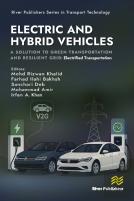 Electric And Hybrid Vehicles: A Solution To Green Transportation And Resilient Grid