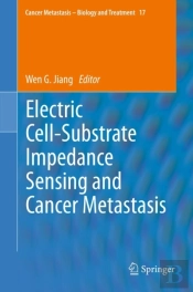 Electric Cell-Substrate Impedance Sensing And Cancer Metastasis
