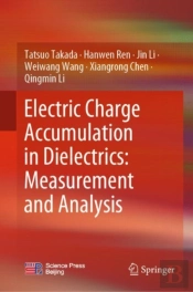Electric Charge Accumulation In Dielectrics: Measurement And Analysis
